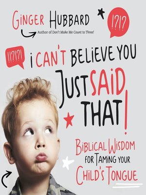 cover image of I Can't Believe You Just Said That!